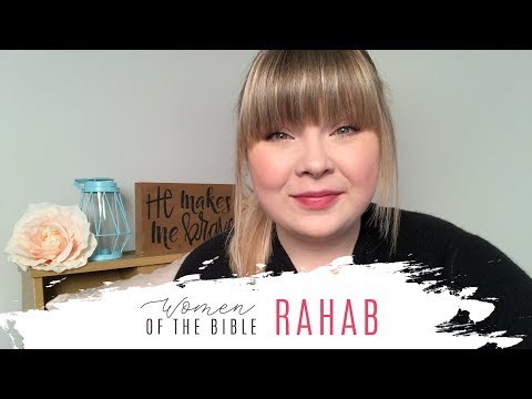 BIBLE STUDY// Women of the Bible - Rahab