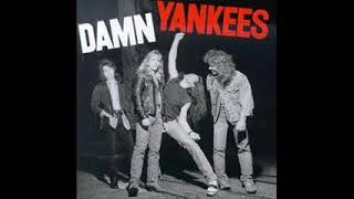 Damn Yankees - Bad Reputation