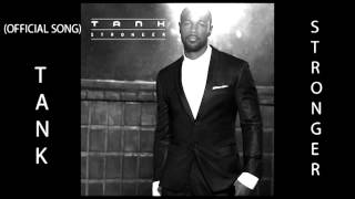 Tank - Stronger (Official Song)