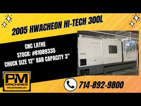 Used 2005 HWACHEON Hi-Tech 300L CNC Lathes California US | PM Machines #1299986