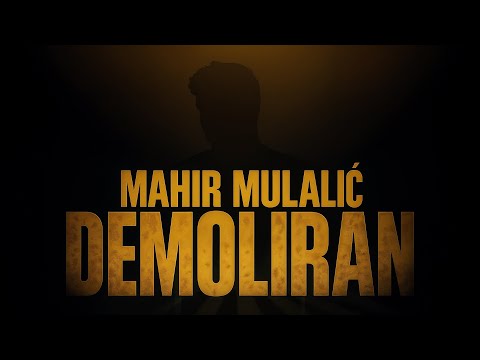 Mahir Mulalić - DEMOLIRAN (Official Lyric Video 2025)