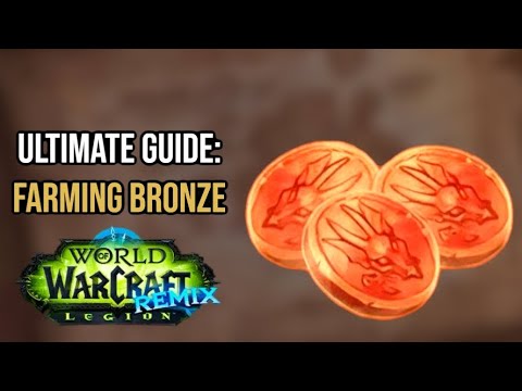 THE BEST METHODS TO FARM BRONZE QUICKLY & EVERYTHING ELSE YOU NEED TO KNOW: LEGION REMIX