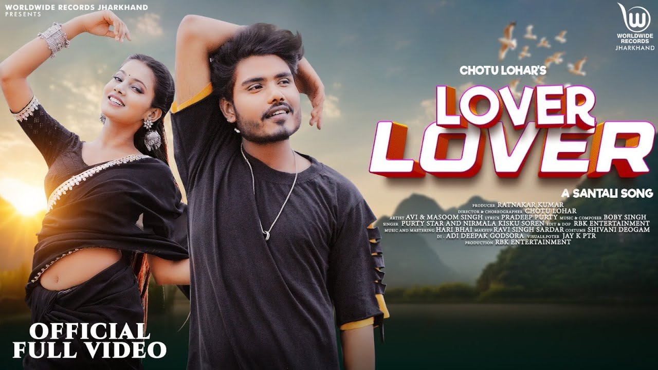 LOVER LOVER - OFFICIAL SONG | Avi, Masoom Singh | Chotu Lohar | Santali Song 2024
