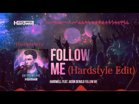 Hardwell feat. Jason Derulo - Follow Me (Hardplanerz remix)
