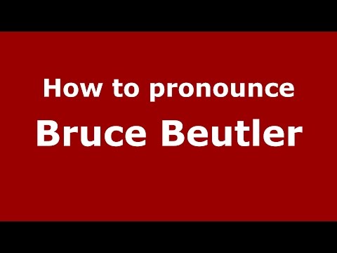 How to pronounce Bruce Beutler (American English/US) - PronounceNames.com