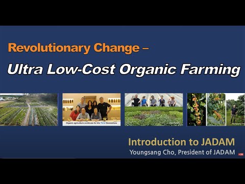 , title : 'JADAM Brief Introduction - Ultra Low-Cost JADAM Organic Farming'