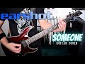 Earshot - Someone (Guitar Cover)