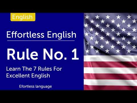 Effortless English P.00 - Seven Rules for Learning English Intuitively - No.1