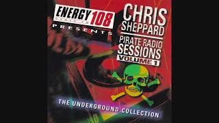 Chris Sheppard: Pirate Radio Sessions Volume 1 - The Underground Collection