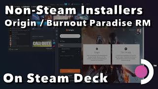 Steam Deck: Installing Origin + Burnout Paradise Remastered (Install, Config, Play)