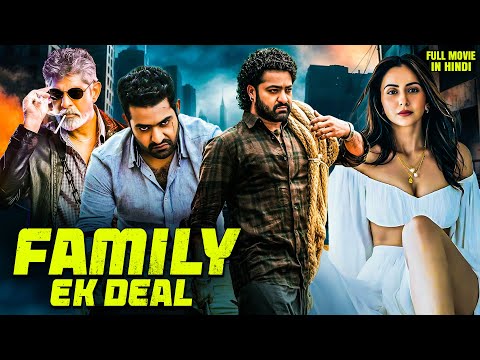 JR NTR - FAMILY EK DEAL (2025) Released South Indian Hindi Dubbed Movie | Action Movie | Rakul Preet