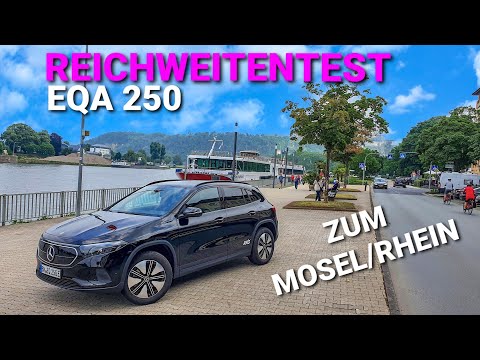 Mercedes EQA Reichweitentest! Alternative zum VW ID4? Mosel - Rhein Besuch.