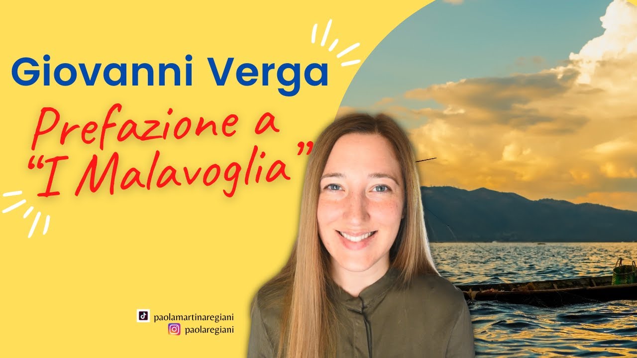 Giovanni Verga, prefazione a "I Malavoglia". Breve spiegazione con appunti