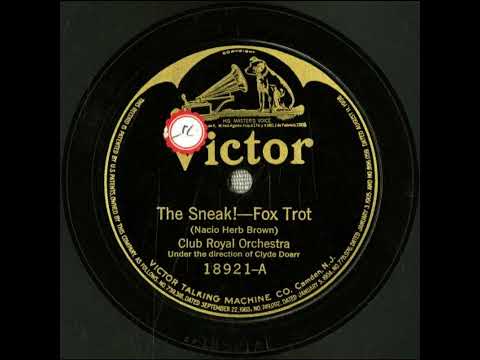 The Sneak! - Club Royal Orchestra with Clyde Doerr