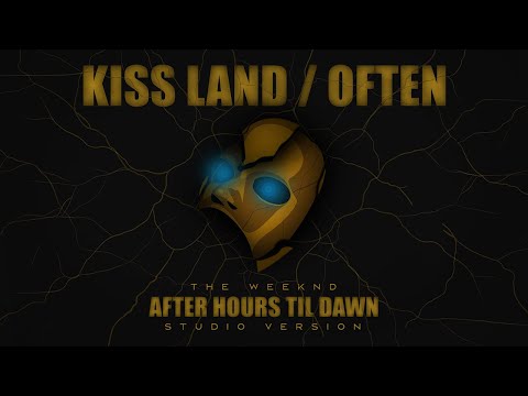 The Weeknd - Kiss Land / Often (AHTD Studio Version)