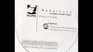 Madgroove ‎– Evolution (Original Sin Garage Vocal)