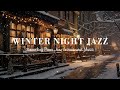 Cold Winter Night Jazz Live 12h - Snowfall Soothing Midnight Jazz Piano Music for Deep Sleep, Relax