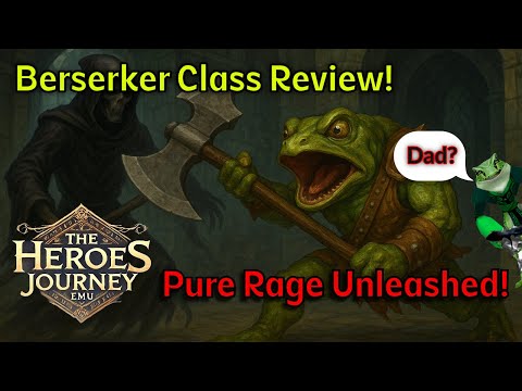 Berserker Class Review – Pure Rage Unleashed | The Heroes Journey