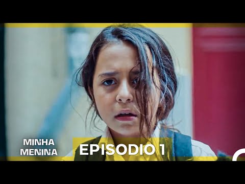 Minha Menina Episódio Completo Longo 1 (Dublagem em Português)