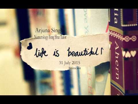 31 July 2015 - Numerology Forecast - Arjuna Singh