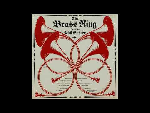The Brass Ring - The Brass Ring Featuring Phil Bodner (Jazz) (1972) (Full Album)