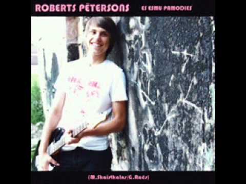 Roberts Pētersons - Es Esmu Pamodies