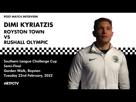 POST-MATCH INTERVIEW - DIMI KYRIATZIS - RUSHALL OLYMPIC - LEAGUE CUP SEMI FINAL