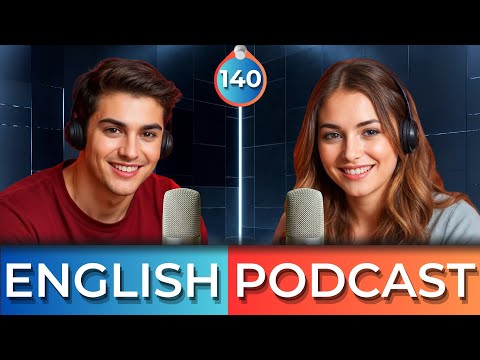 Learn English quickly with podcast conversation | English language learning | Episode 140