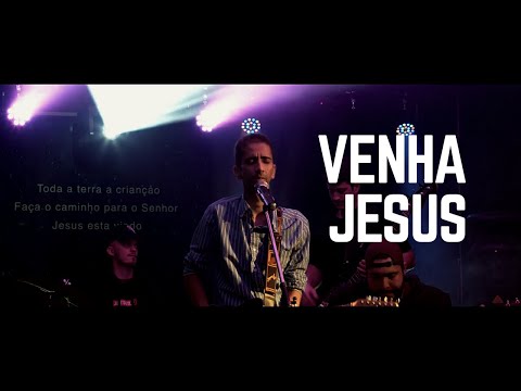 Venha Jesus - Amizael Castro