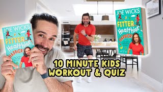 10 Minute Kids Workout + Quiz on The Cardiovascular & Circulatory System | Fitter Healthier Happier