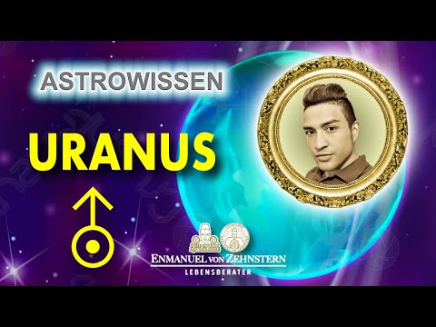 ASTROWISSEN: URANUS IN DER ASTROLOGIE