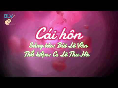 Cái hôn - Lê Thu Hà