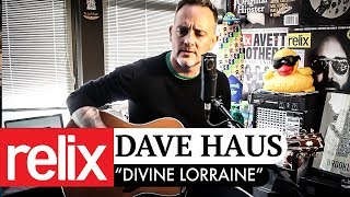 "Divine Lorraine" | Dave Haus | 11/29/17 | Relix Studio Sessions