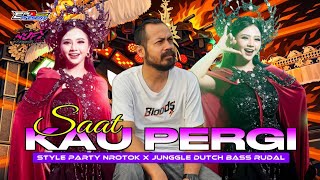 Download lagu DJ SAAT KAU PERGI VAGETOS STYLE PARTY GEDRUK X JUNGGLE DUTCH mp3