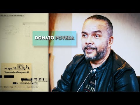 "VOICES OF CUBA" PROGRAM 38 - DONATO POVEDA
