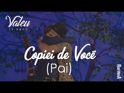 Copiei De Você (pai) - Rafinha Acustico