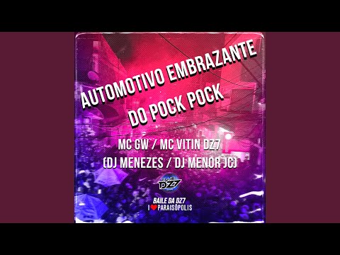 Automotivo Embrazante do Pock Pock