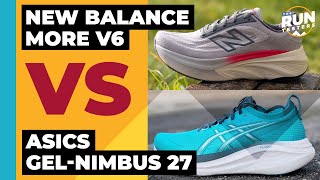 New Balance Fresh Foam X More V6 Vs Asics Gel-Nimbus 27 | We