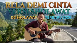Download lagu RELA DEMI CINTA VERSI SHOLAWAT_DJ SHOLAWAT TERBARU 2026 DI JAMIN KETAGIHAN SETELAH MENDENGARNYA mp3
