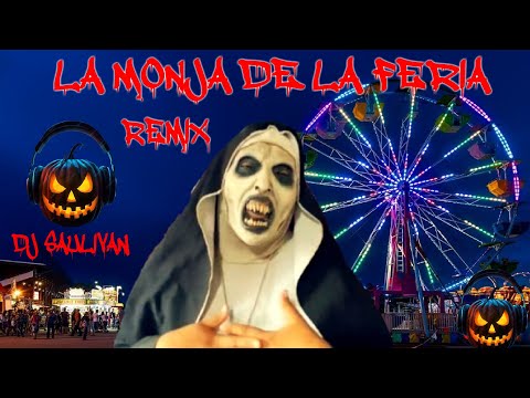 LA MONJA DE LA FERIA 🎃 -  POWER REMIX - @djsaulivan