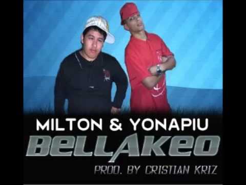 Milton La Revelacion Ft YonaPiu - Bellakeo