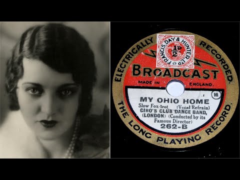 78 RPM –Ciro’s Club Dance Band - My Ohio Home (1928)