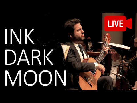 Ink Dark Moon (Guitar Concerto) | Joby Talbot I Rafael Aguirre (guitar)