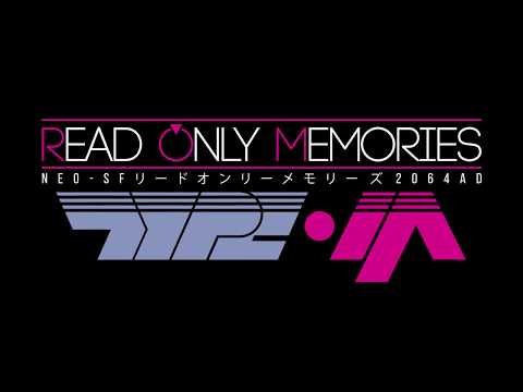 Видео Read Only Memories: Type-M #1