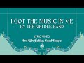 I Got The Music In Me by The Kiki Dee Band- Lyric Video