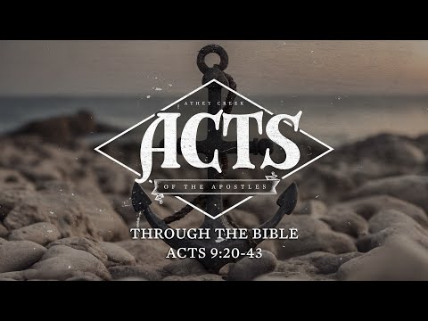 Through the Bible | Acts 9:20-43 - Brett Meador