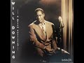 Will Downing - Giving My All To You