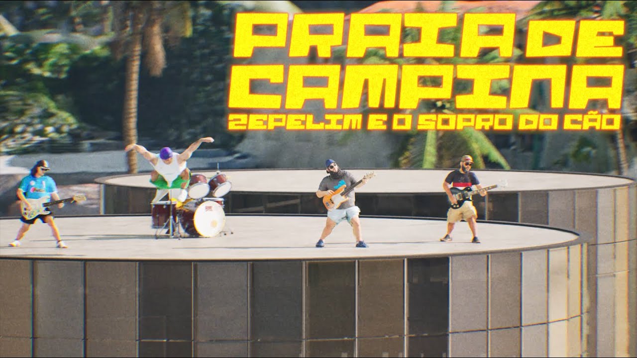 Zepelim e o Sopro do Cão - PRAIA DE CAMPINA (Clipe Oficial)