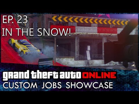 GTA Online Custom Jobs Showcase Ep. 23 In The Snow! [GTA Content Creator]