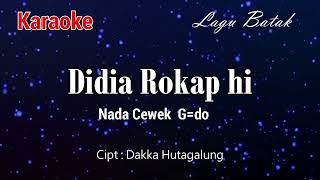 Download lagu Karaoke Didia Rokkap hi ( Nada Cewek) mp3
